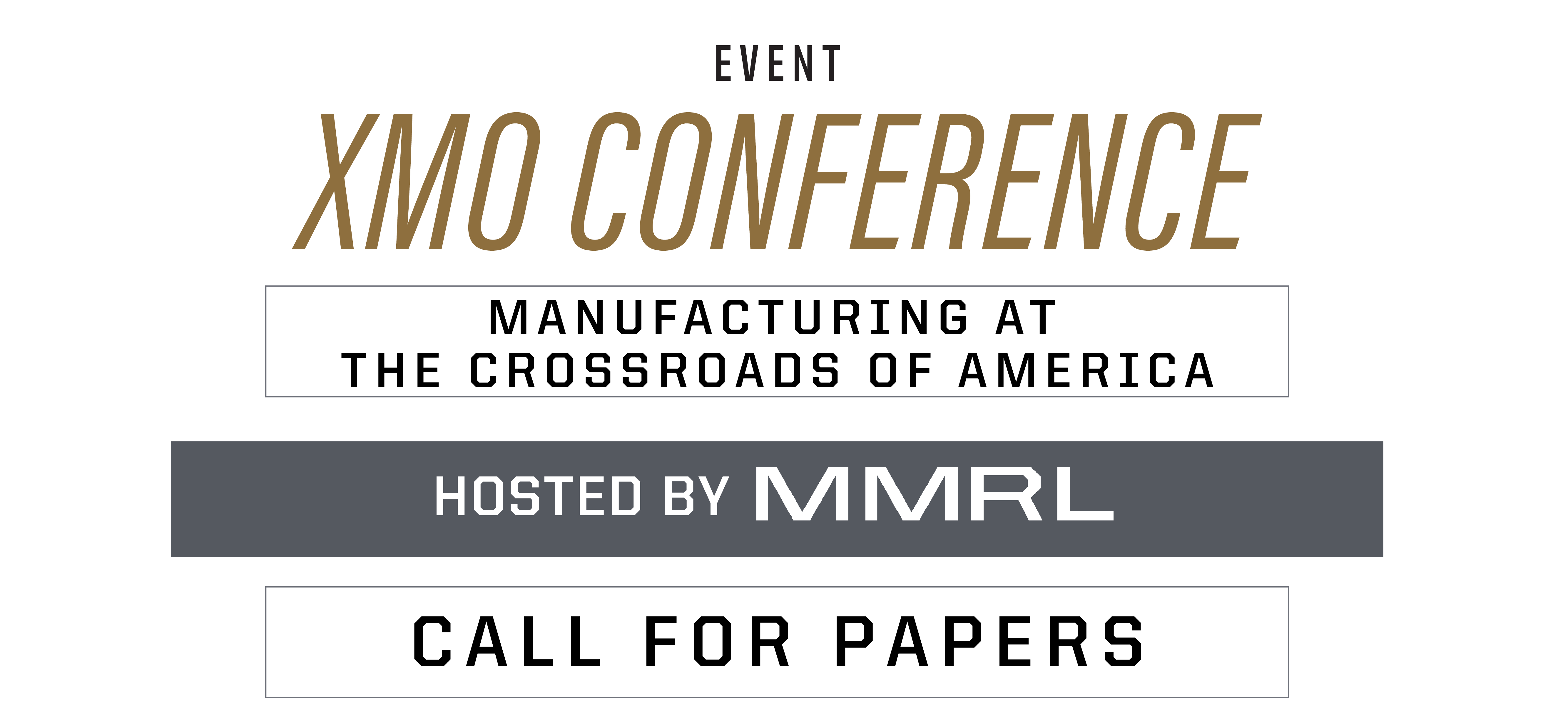 XMO conference: Manufacturing at The Crossroads of America
