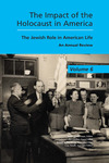 The Impact of the Holocaust in America by Zev Garber
