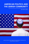 American Politics and the Jewish Community by Dan Schnur