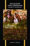 Don Quixote and Catholicism by Michael McGrath