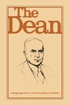 The Dean: A Biography of A. A. Potter by Robert B. Eckles