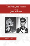 The Nazis, the Vatican, and the Jews of Rome