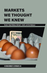 Markets We Thought We Knew