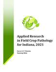 Applied Research in Field Crop Pathology for Indiana, 2021 by Darcy E. P. Telenko and Sujoung Shim
