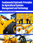 Fundamental Hydraulics Principles for Agricultural Systems Management and Technology