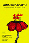 Illuminating Perspectives Through Critical Visual Literacy