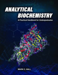 Analytical Biochemistry: A Practical Handbook for Undergraduates