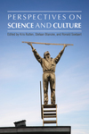 Perspectives on Science and Culture by Kris Rutten, Stefaan Blancke, and Ronald Soetaert